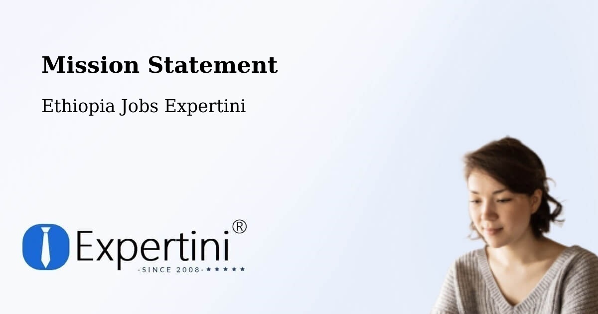 Corporate Mission – Sebeta - Ethiopia Jobs Expertini