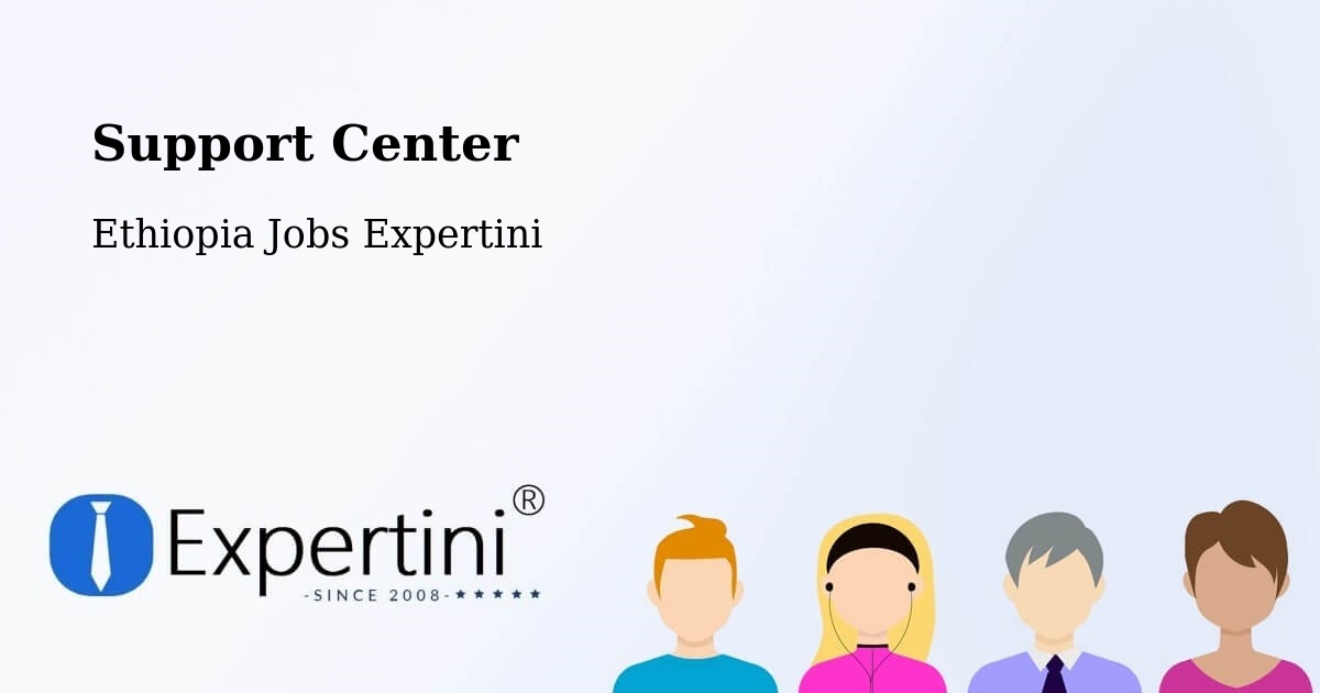 Support Services – Sebeta - Ethiopia Jobs Expertini